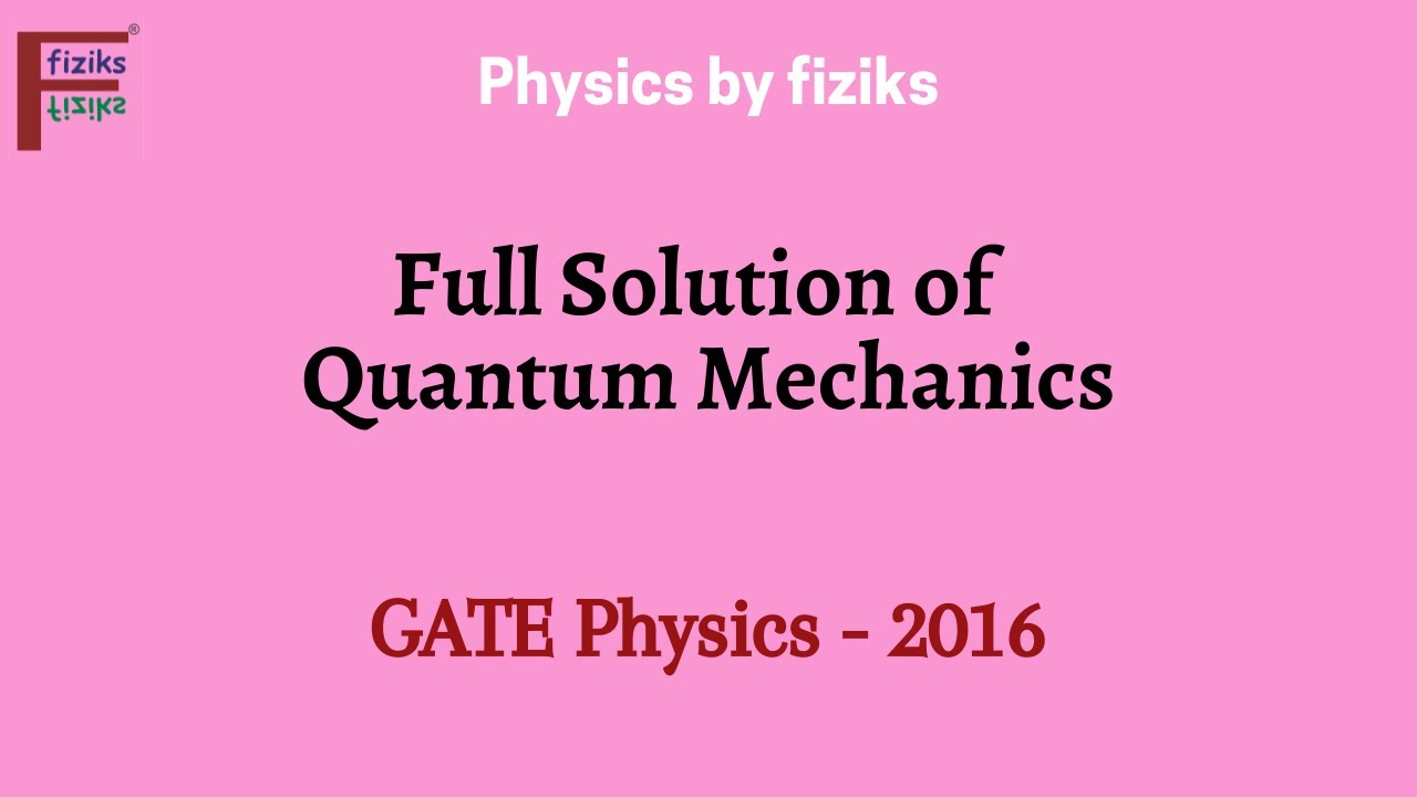 GATE Physics 2016 Full Solution of Quantum Mechanics