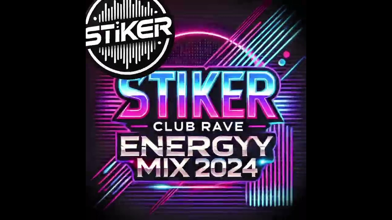 Stiker Club Rave &ndash; Energy Mix 2024 (Live DJ Set)