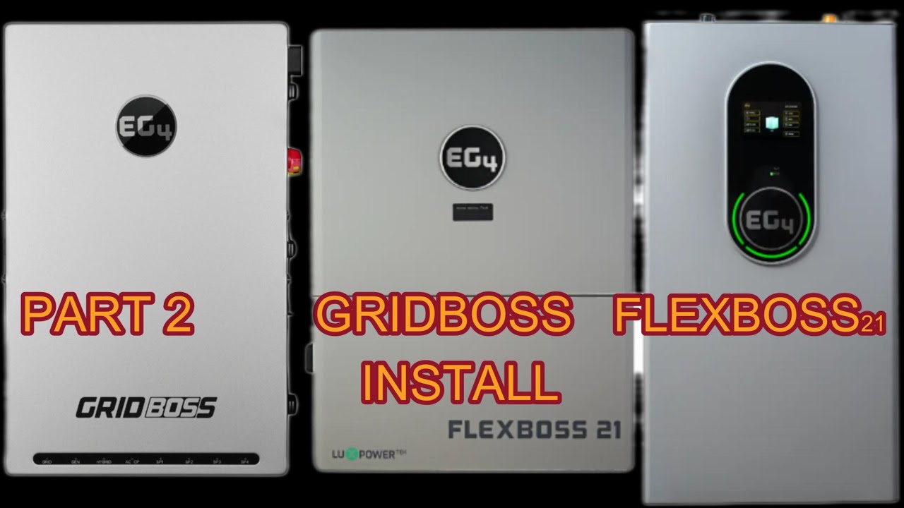 Установка EG4 FlexBoss21 и Grid Boss с двумя настенными внутренними аккумуляторами емкостью 280 А...