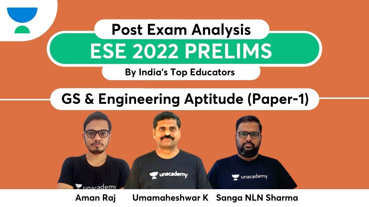 ESE 2022 Prelims | Post Exam Analysis | GS & Engineering Aptitude (Paper-1) | India's Top Educators
