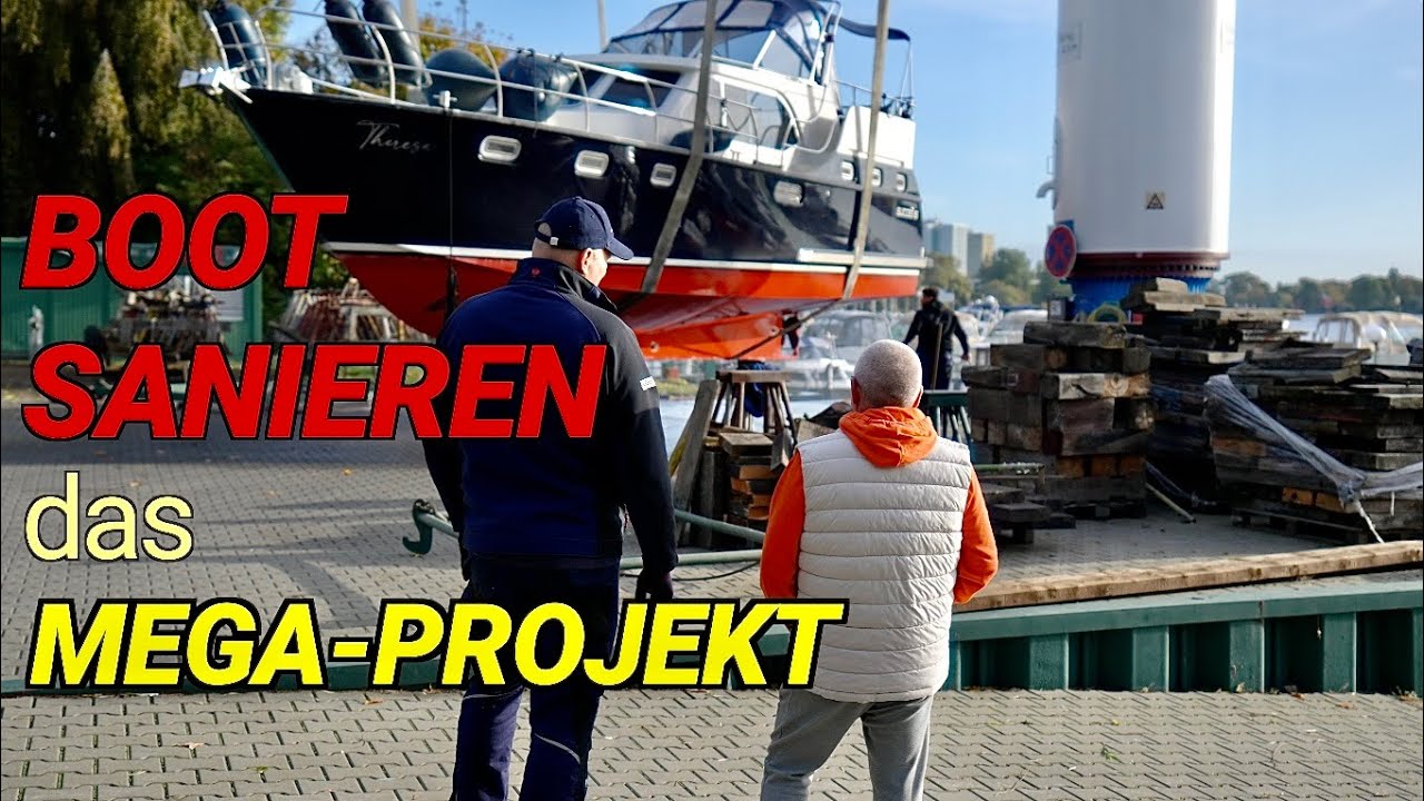 Boot komplett sanieren. Lennys Mega-Projekt. Wird das klappen?