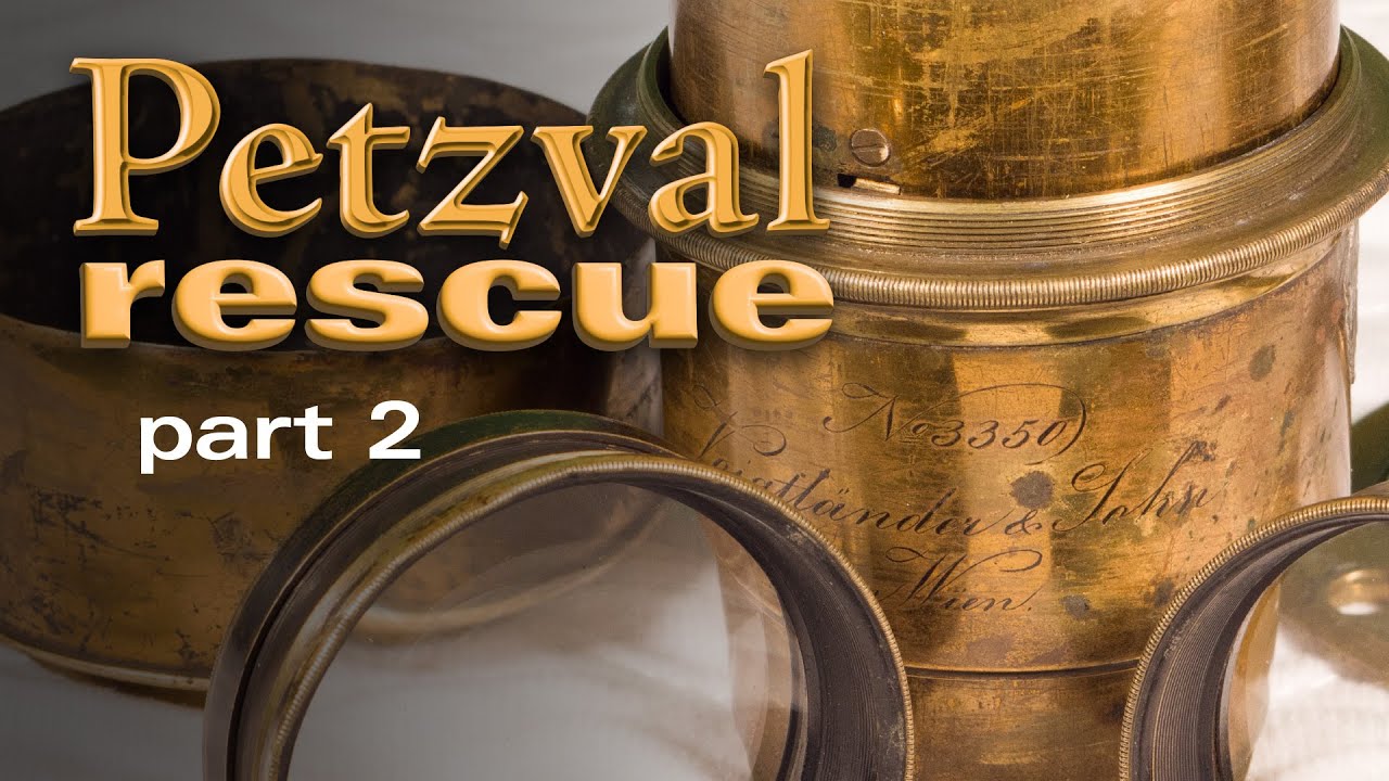 Rescuing an 1850 Voigtlander Petzval Lens - Part 2