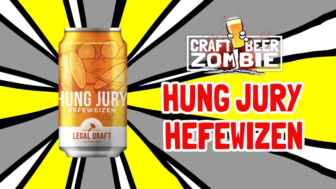 HUNG JURY HEFEWEIZEN :  Legal Draft Beer Company