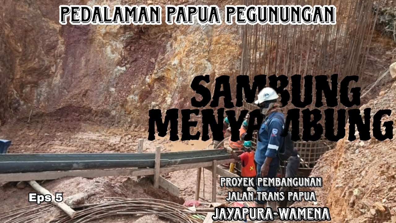 D.Vlog Eps 5 : RUTINITAS PROYEK PEMBANGUNAN JALAN TRANS PAPUA || JAYAPURA-WAMENA 