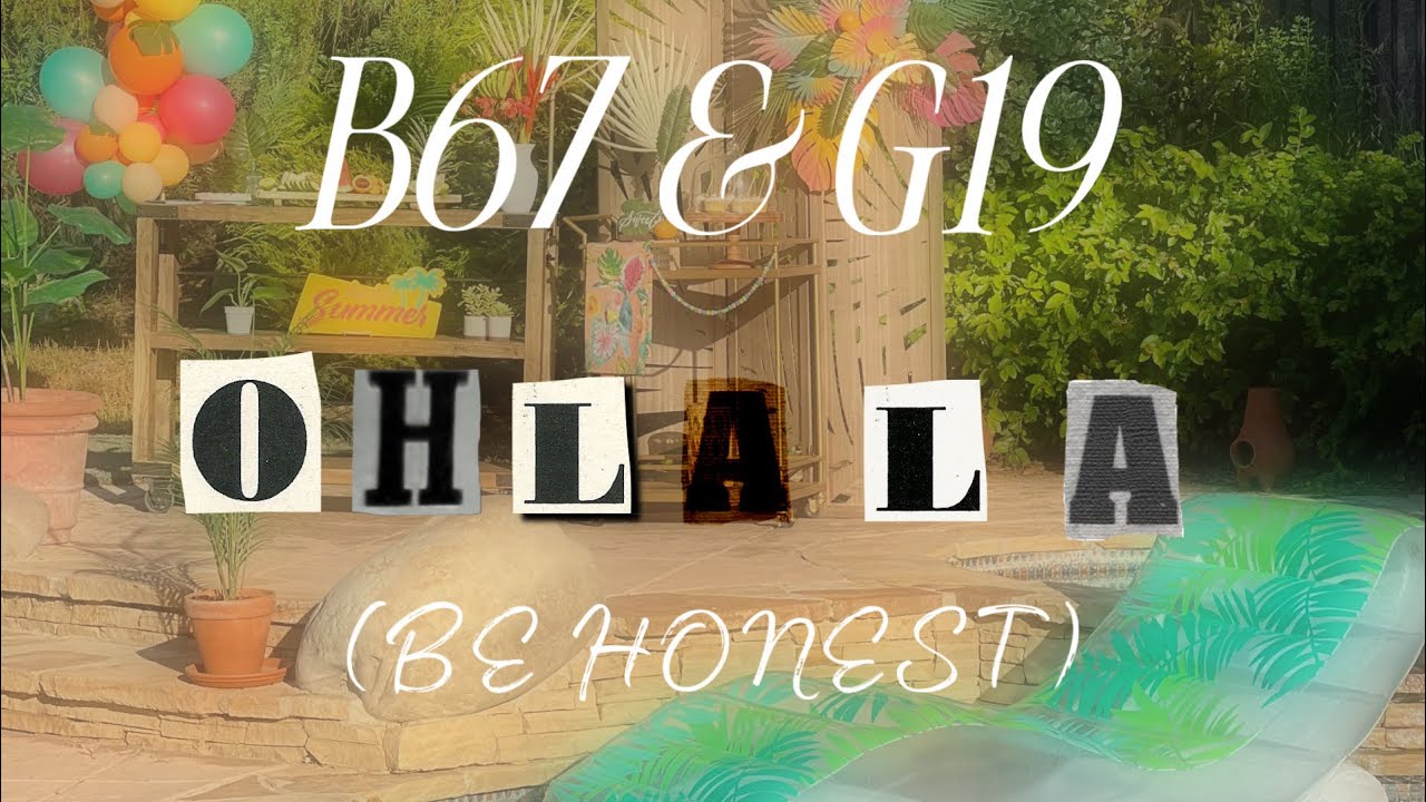 B67-Ohlala ft. G19 & samcbeats (be honest )(official audio)
