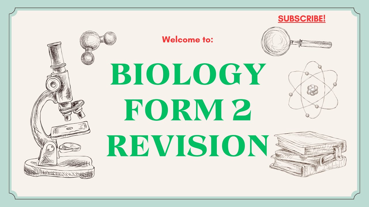 BIOLOGY FORM 2 END OF TERM 3 PAPER REVISION PART ONE