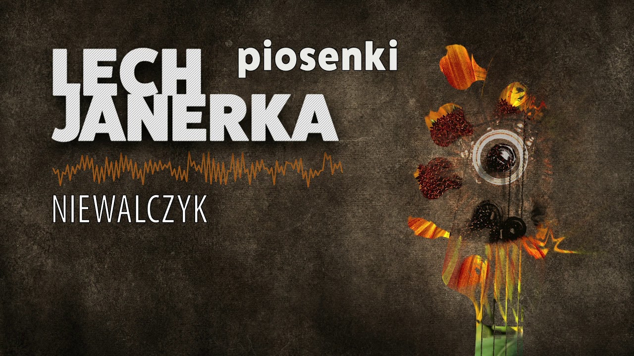 Lech Janerka - Niewalczyk