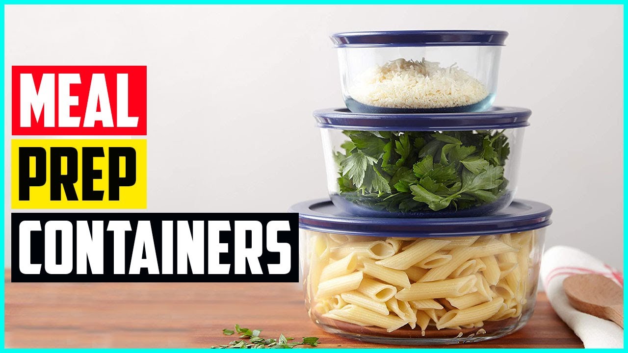The 5 Best Meal Prep Containers of 2021
