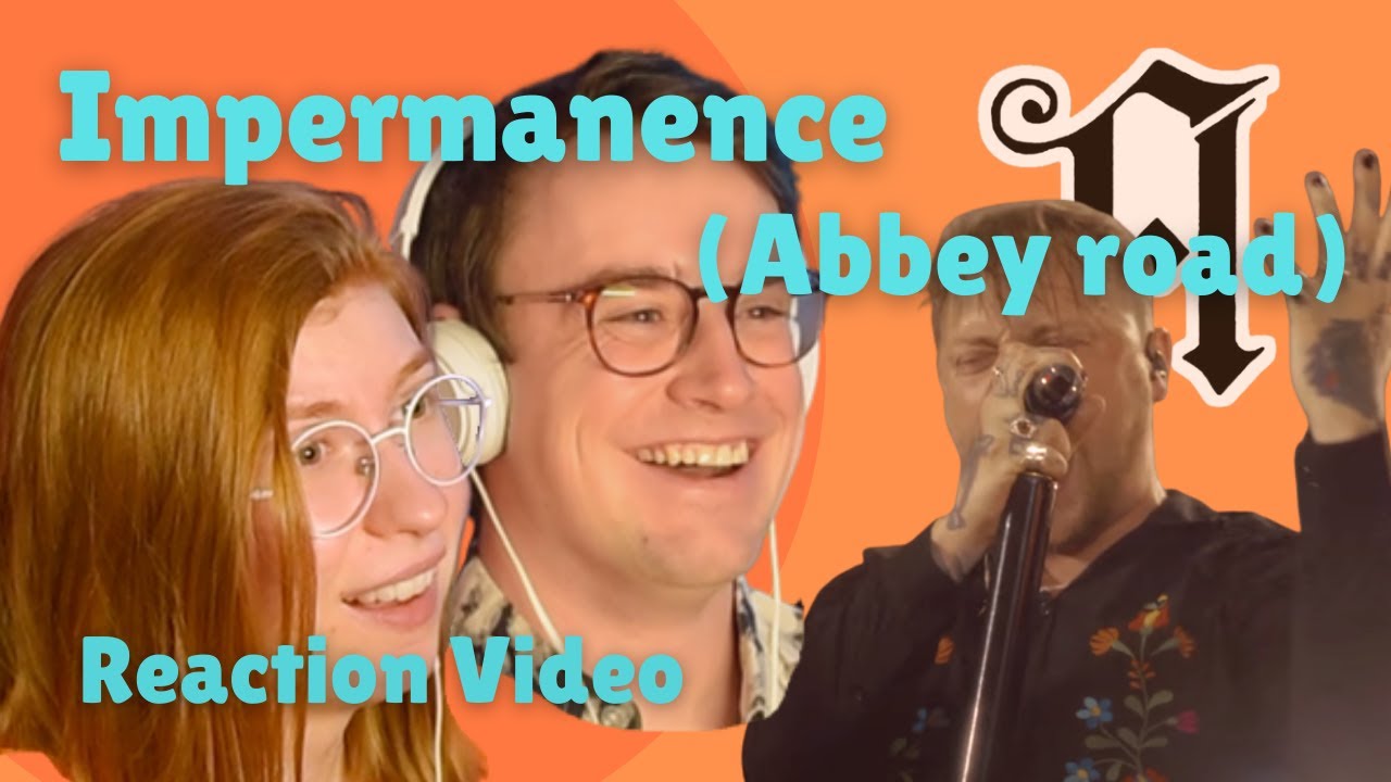 Architects - Impermanence (Live at Abbey Road)  |  Nick and Els React