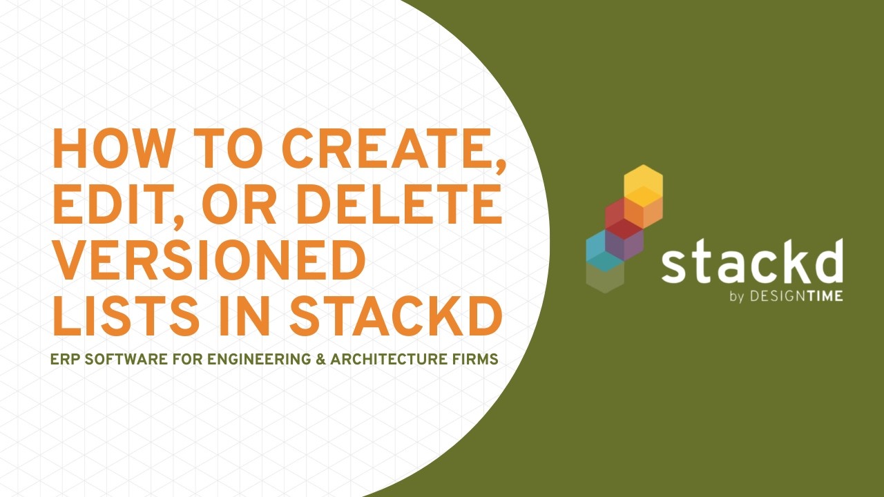 How to Create, Edit, or Delete Versioned Lists in Stackd by DesignTIME