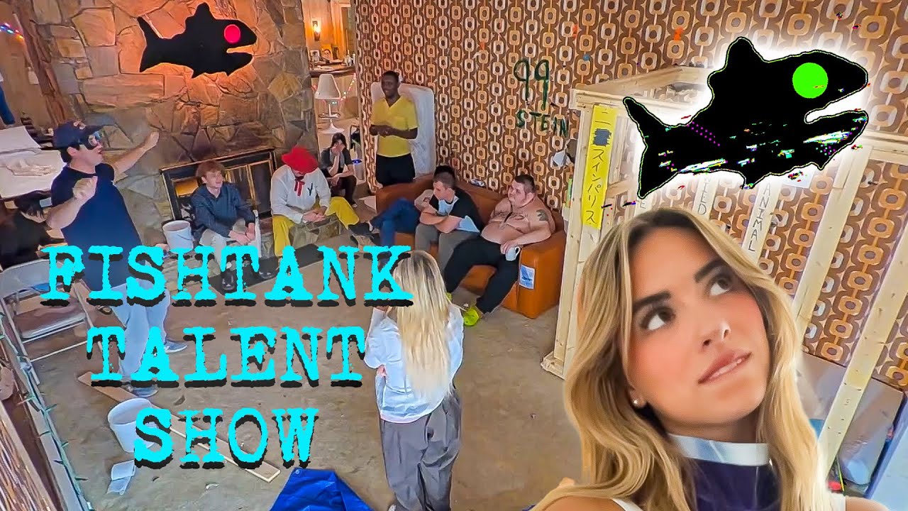 Sam Hyde Talent Show for (OF) Fishtank BNB Girl Jackie! (Fishtank Seson 2 Day 33)