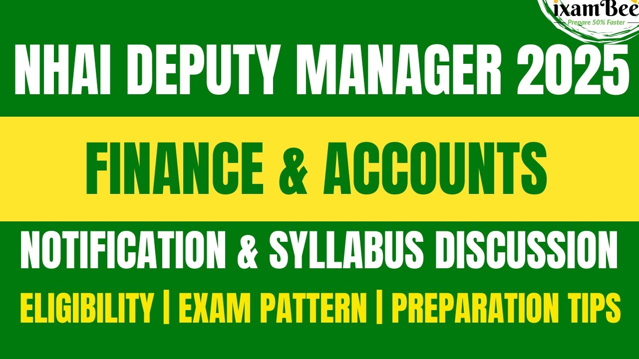 NHAI Deputy Manager (Finance & Accounts) 2025 Notification & Syllabus Discussion