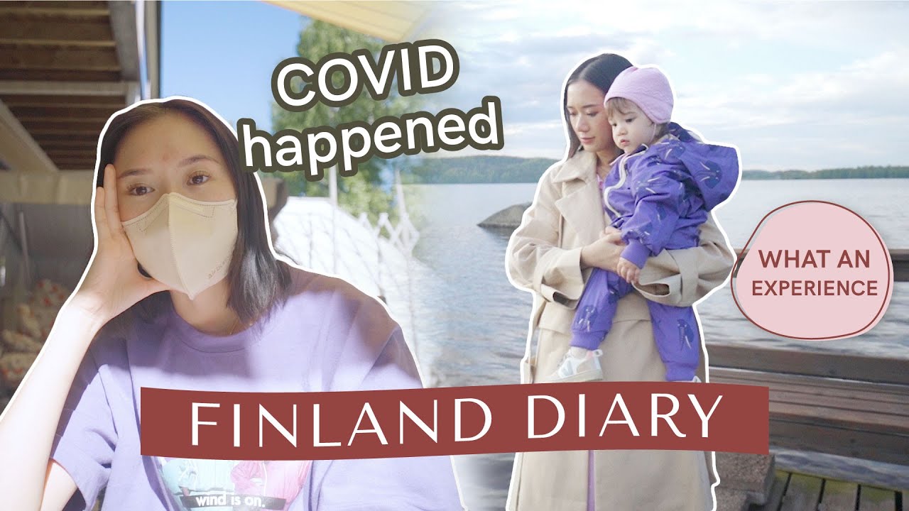 Finland Diary (COVID Struck 😭) | Camille Co