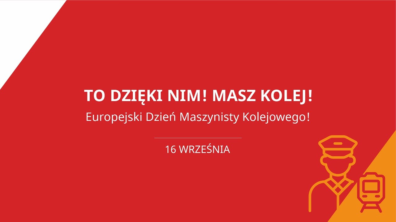 TO DZIĘKI NIM! Europejski Dzień MASZynisty KOLEJowego!