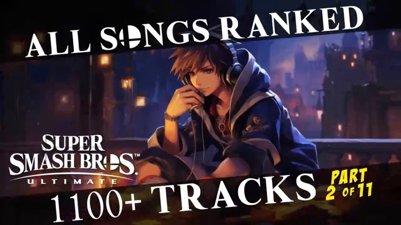Ranking EVERY SONG in Super Smash Bros (1000 - 901)