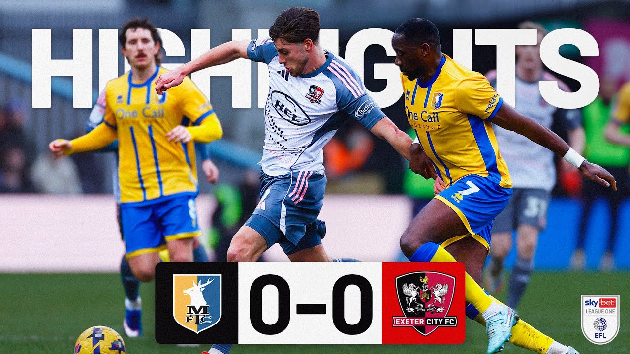 HIGHLIGHTS: Mansfield Town 0 Exeter City 0 (7/2/26) EFL Sky Bet League One