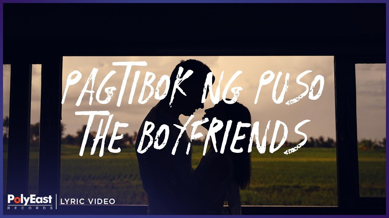 The Boyfriends - Pagtibok Ng Puso (Lyric Video)