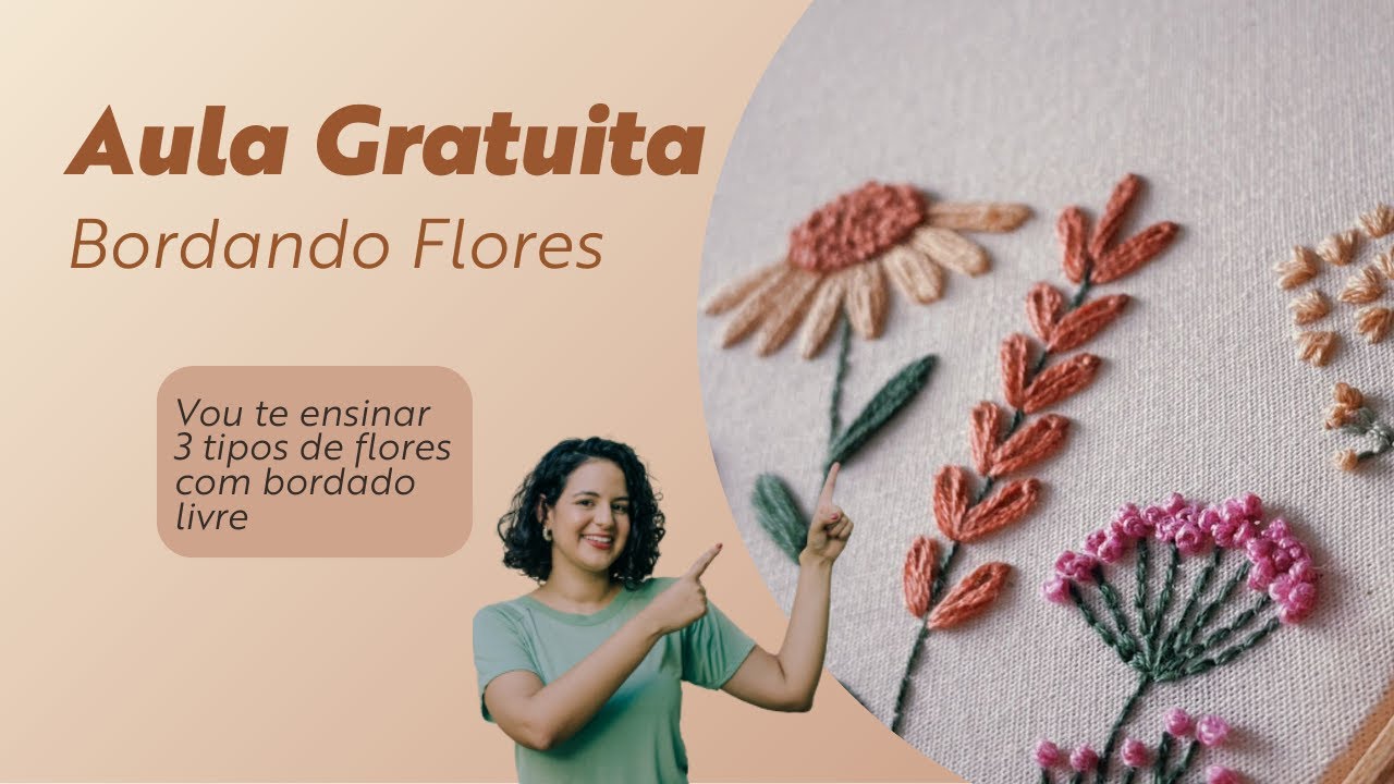 Aula Gratuita - Bordando Flores