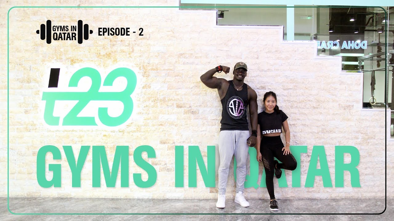 GYMS IN QATAR | DOHA | T23 - CROSSFIT  GYM PEARL QATAR | EPISODE 2