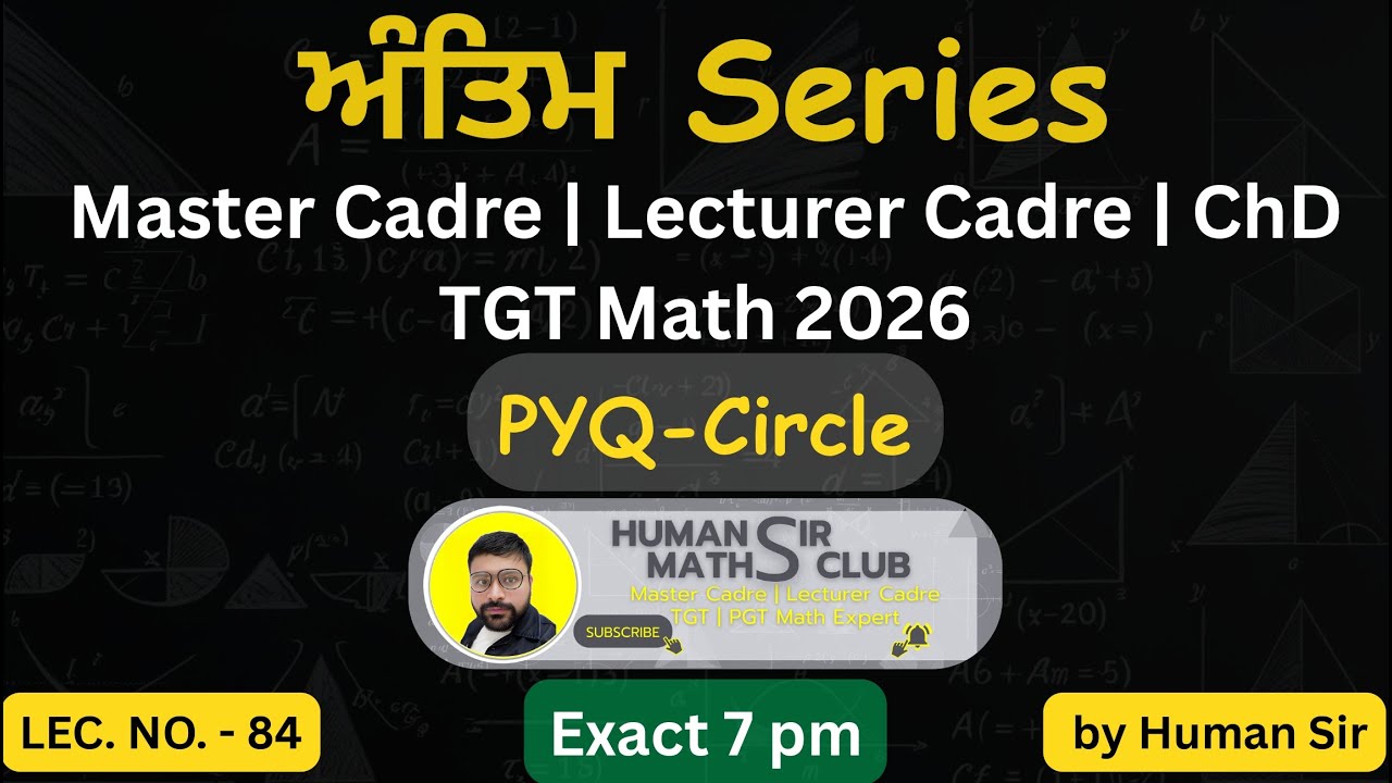 PYQs of Circle | Master Cadre & Lecturer Cadre Math| L84 | ਅੰਤਿਮ Series By Human Sir