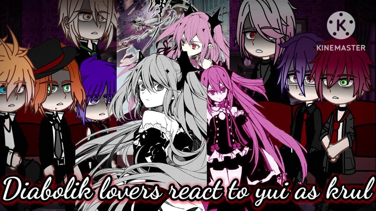 ♡︎❦︎//Diabolik lovers react to 𝕐𝕦𝕚 as 𝐊𝐫𝐮𝐥//♡︎❦︎ 《DL x STN》