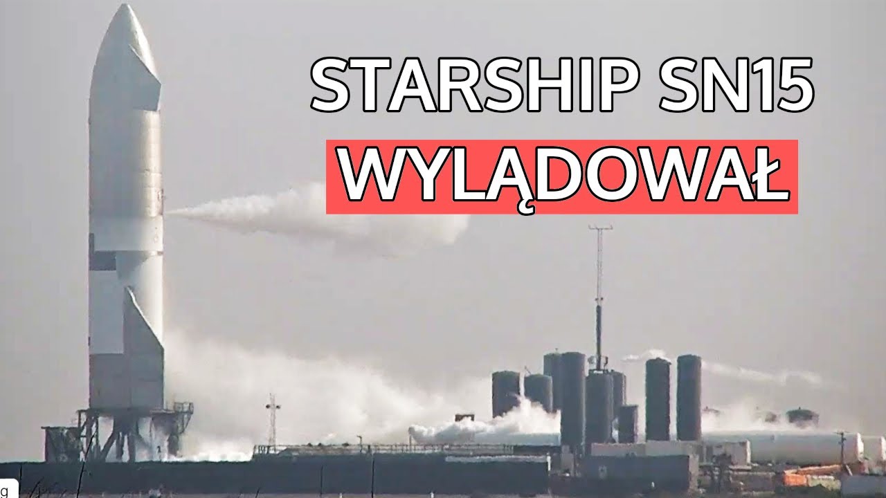 Starship SN15 Wylądował