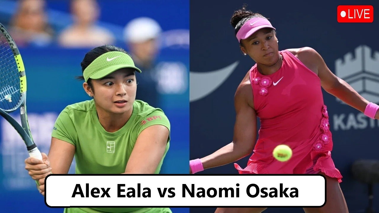 Alex Eala vs Naomi Osaka Live | WTA Washington 2026 Full Match