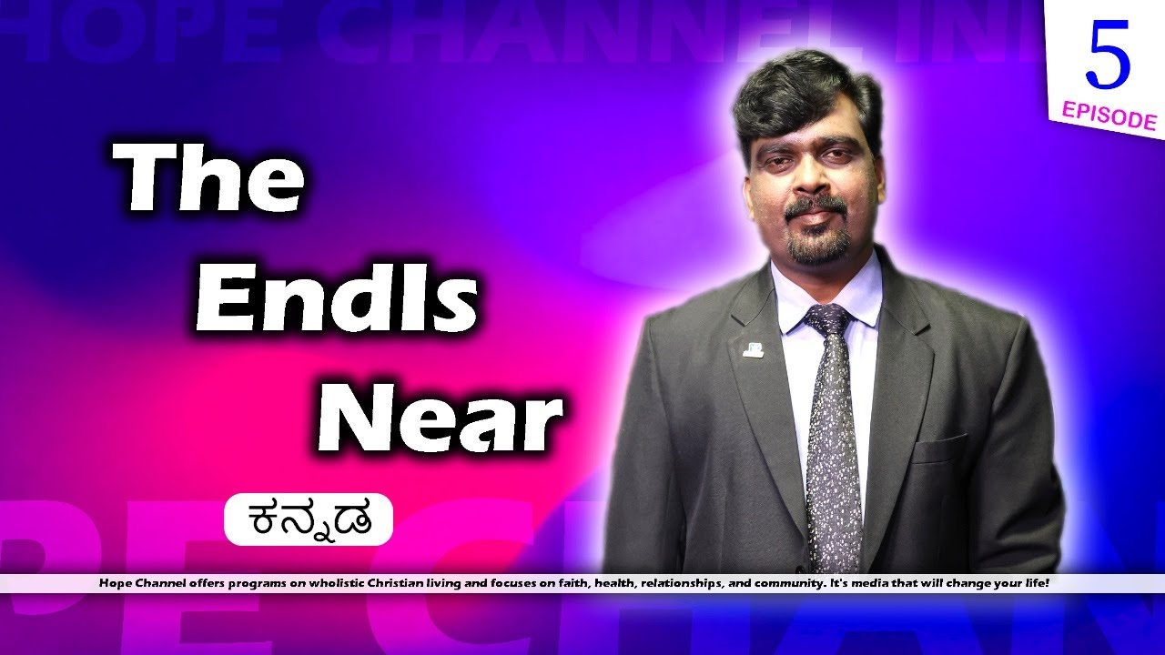 05 The End is Near | Do we Know for Sure that Jesus Will Return | Surendra Kunnaiah