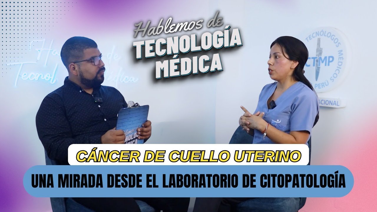 Cáncer de cuello uterino: una mirada desde el Laboratorio de Citopatología