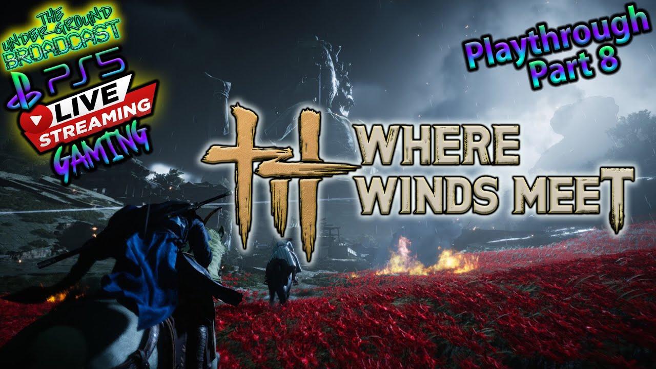 Where Winds Meet PS5 {Playthrough Part 8} (Gaming with Sun!)