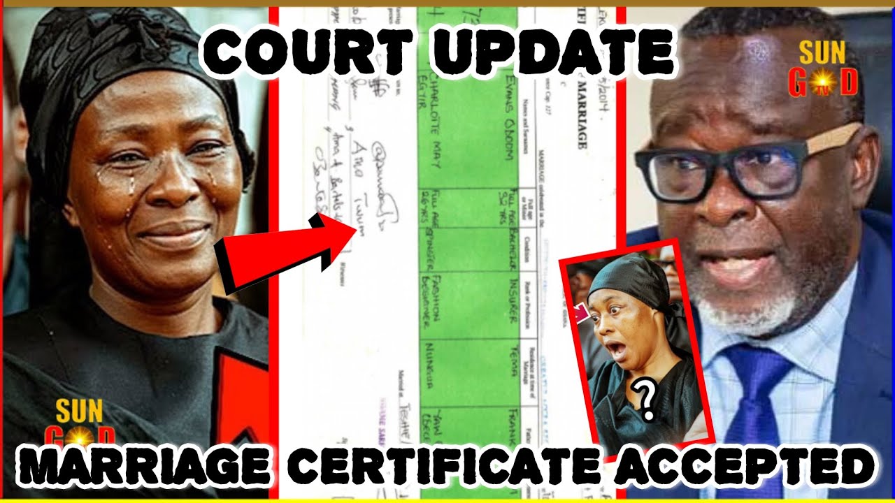 Break; Court finally Accepted Akosua Serwaa’s Marriage Certificate as Odo Bronii FAKE WILL denied…..