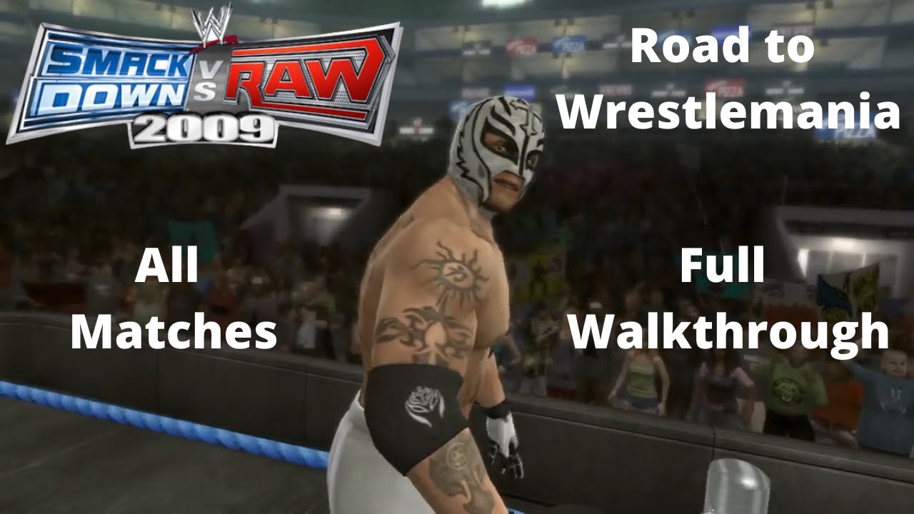 WWE Smackdown vs Raw 2009 - Rey Mysterio Road to Wrestlemania (Full Walkthrough)