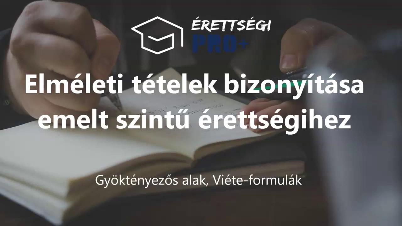 Másodfokú polinom gyöktnyezős alakja, Viéte-formulák