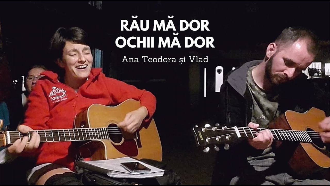 Ana Teodora si Vlad - Rau ma dor ochii ma dor