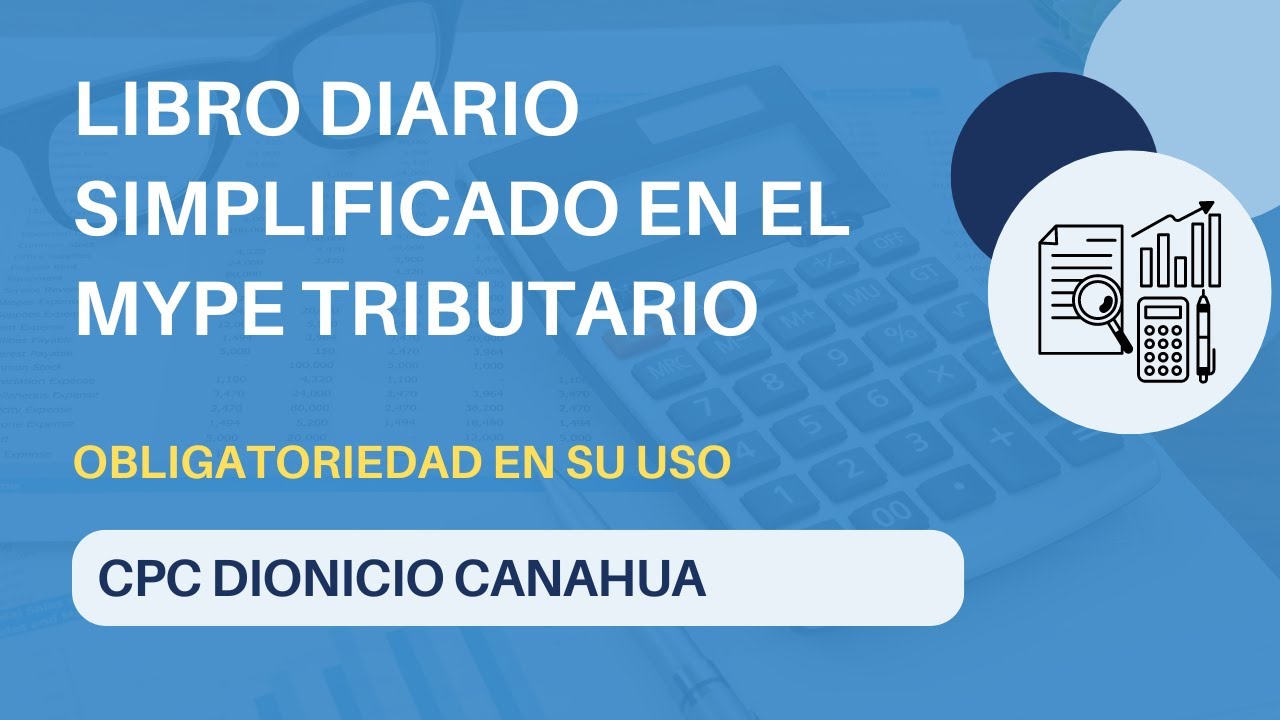 Obligatoriedad en el uso del Libro Diario Simplificado