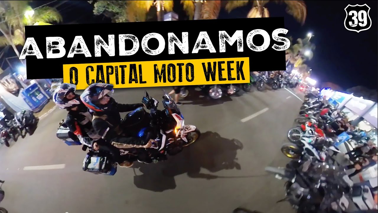 Muita moto no mesmo lugar dá nisso! CAPITAL MOTO WEEK