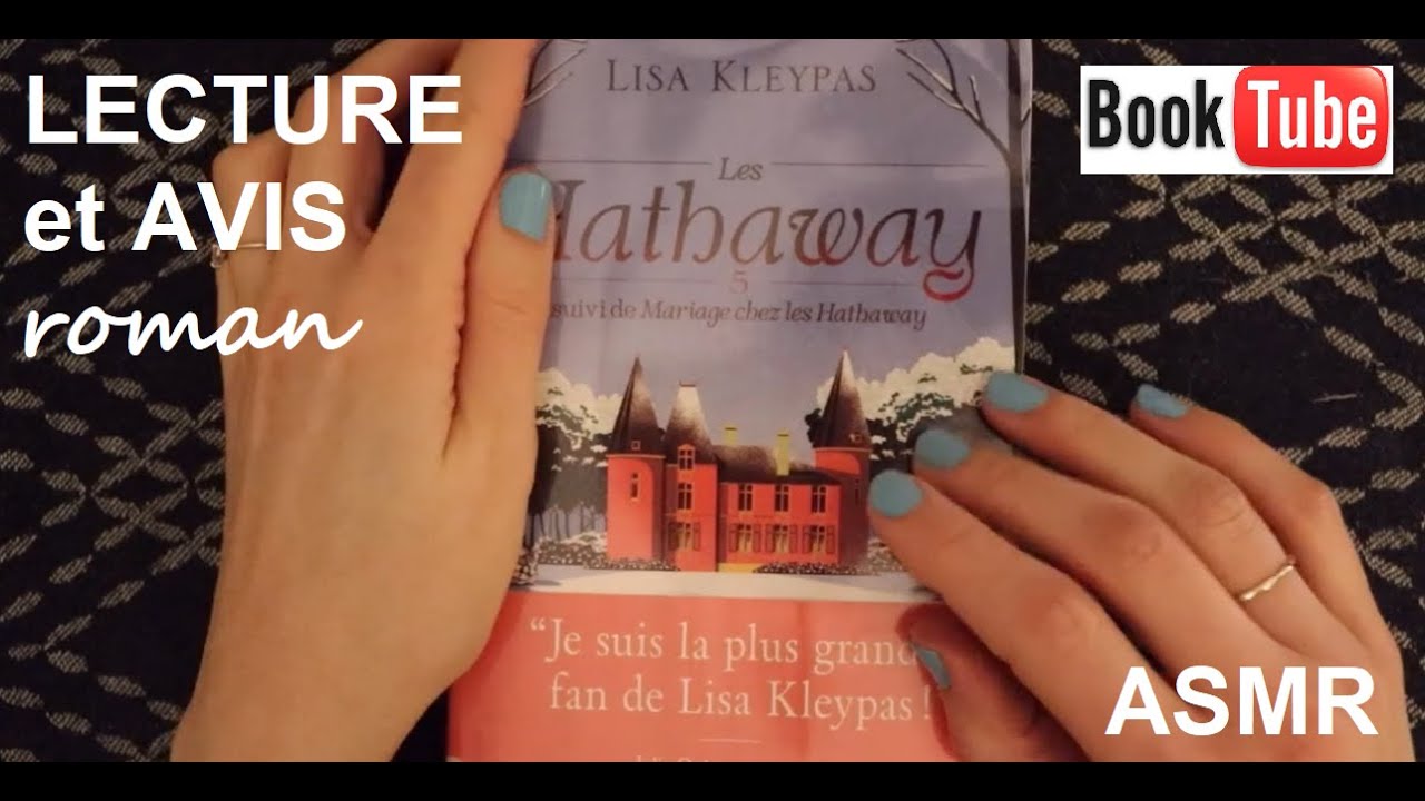 ASMR français - Lecture et avis roman : Les Hathaway (tome 5) - Booktube