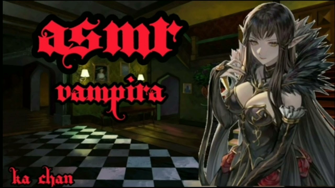 ASMR Vampira