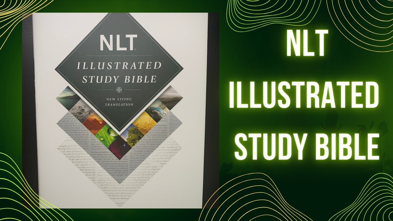 NLT Illustrated Study Bible Overview