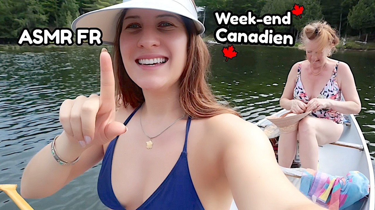 ASMR VLOG Week-end au Bord d’un Lac Canadien 🪵🌊🇨🇦