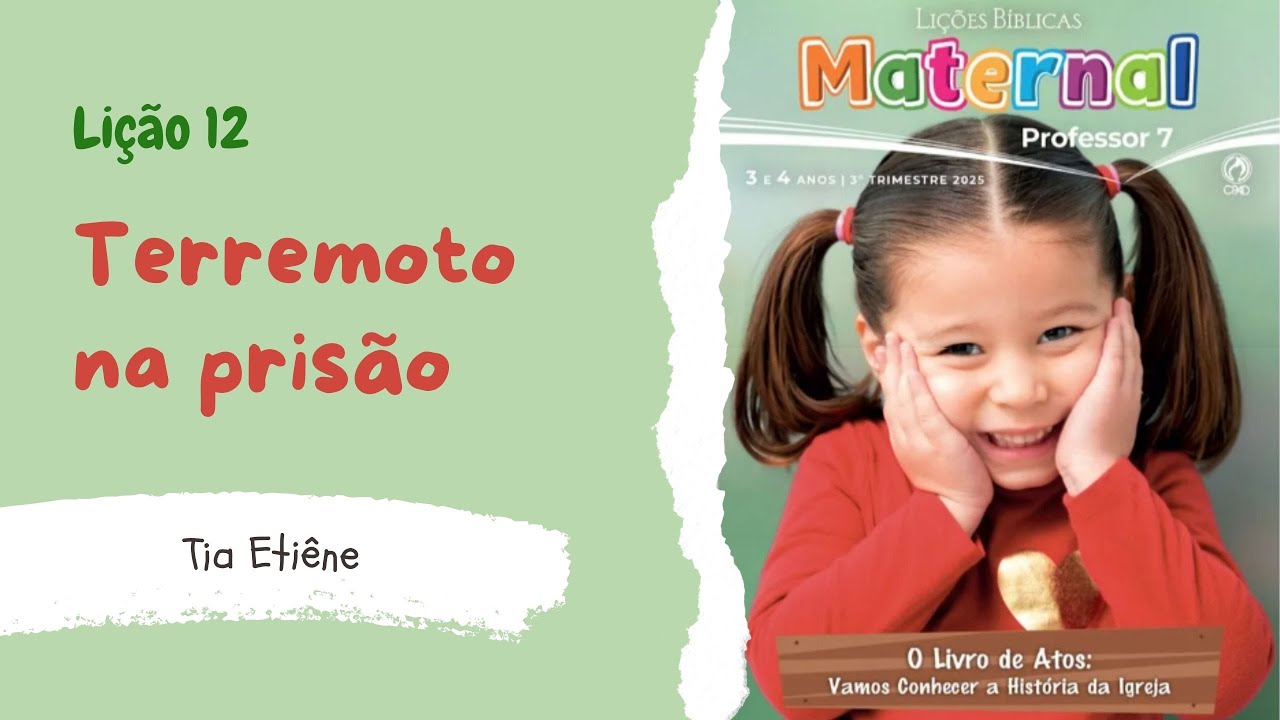 Lição 12 [Maternal]: Terremoto na prisão