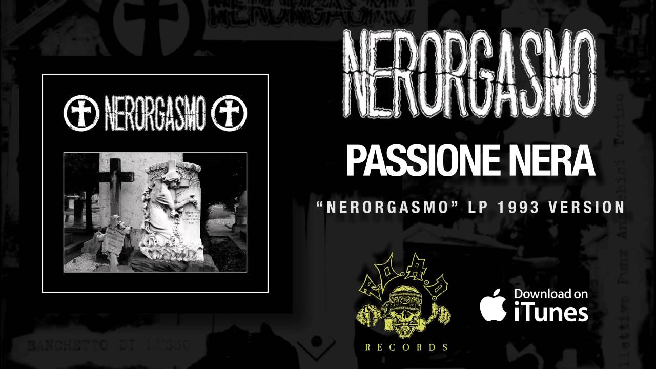 NERORGASMO - Passione Nera - 