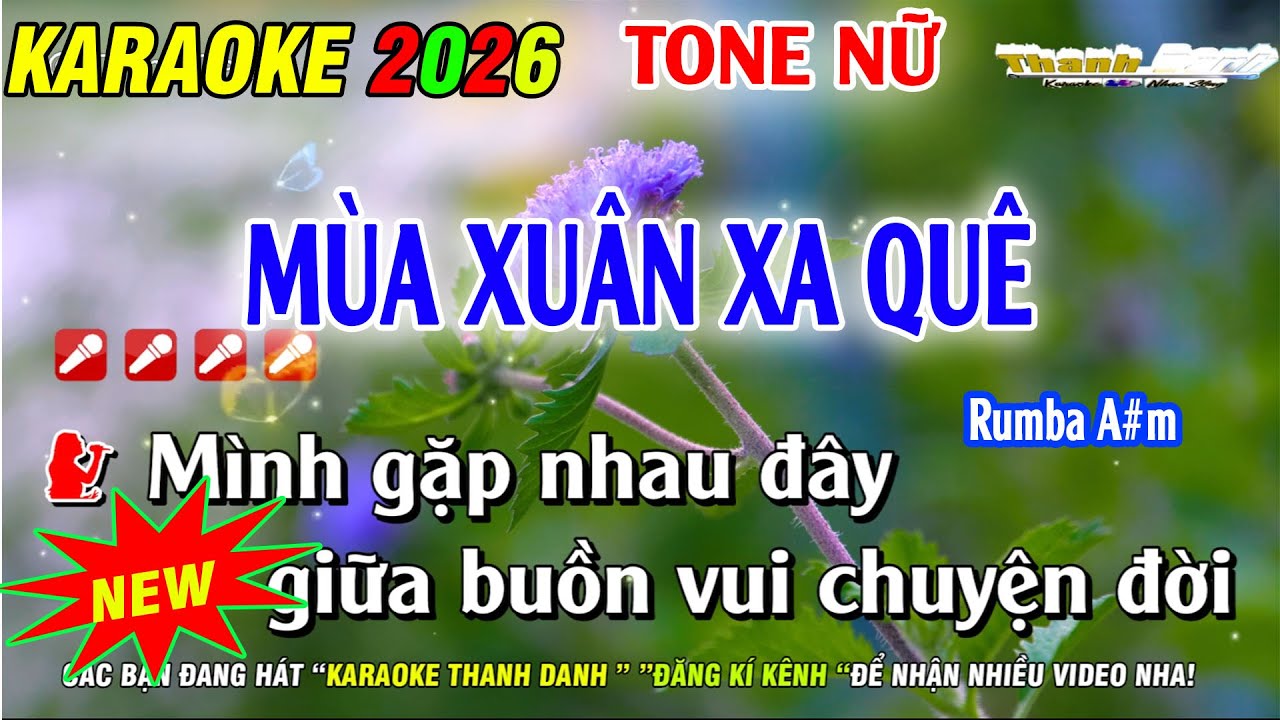 Karaoke Mùa Xuân Xa Quê Tone Nữ | Nhạc Sống Phối Mới 2026 | Karaoke Thanh Danh