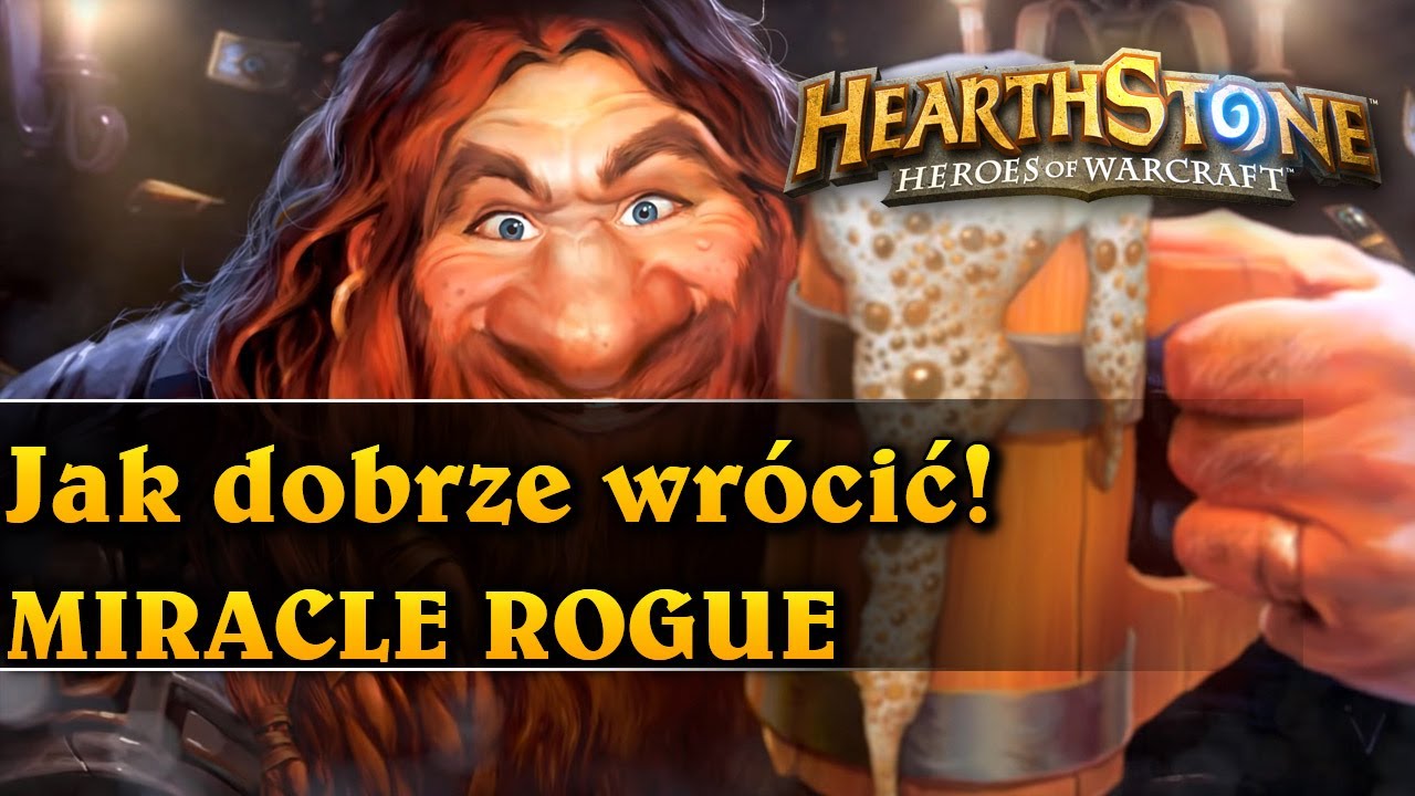 Jak dobrze wr&oacute;cić! - MIRACLE ROGUE - Hearthstone Classic