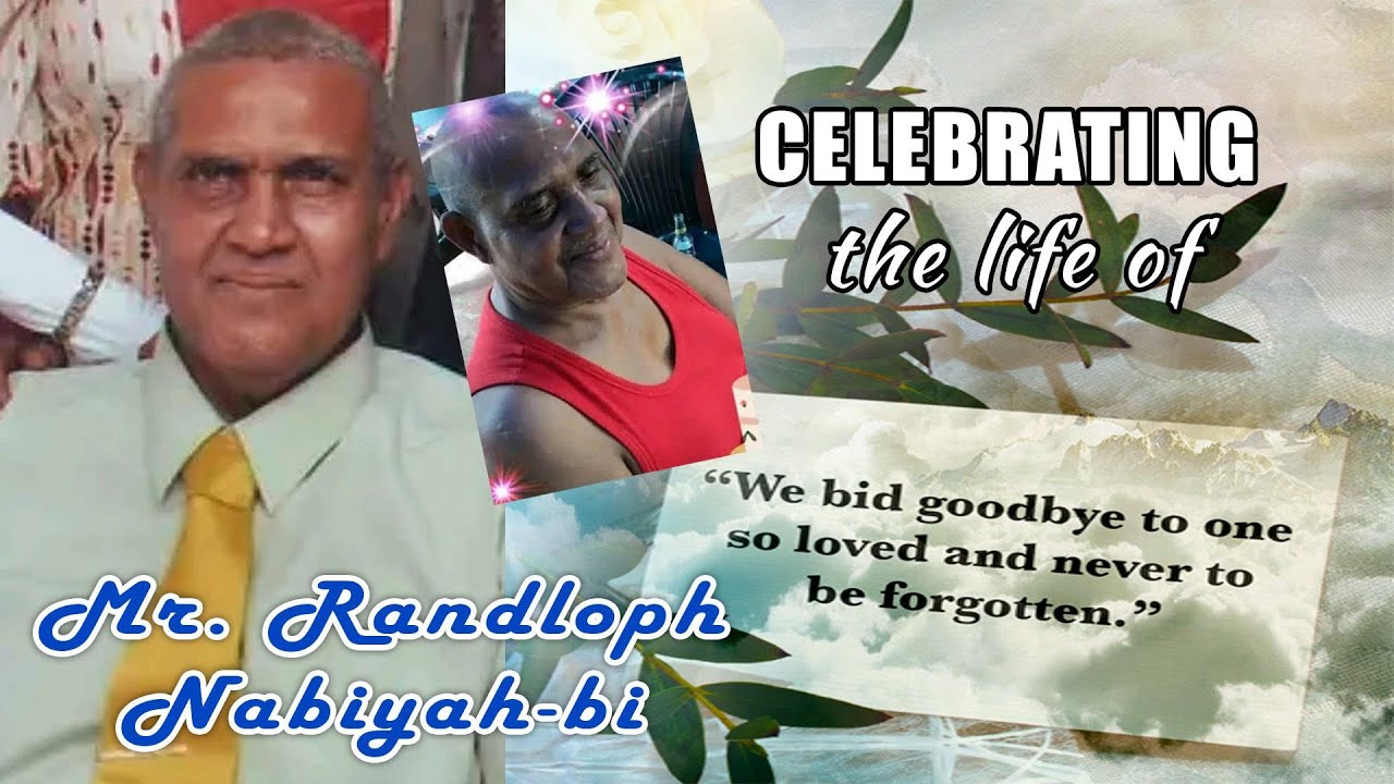 In Loving Memory of the late Mr. Randloph Nabiyah-bi