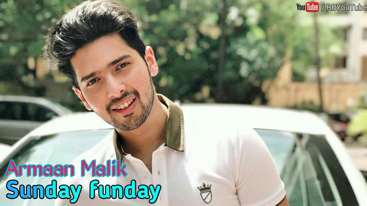 ARMAAN MALIK Masti, Food, Fun, Rehearsal | cute and lovely | R B YouTube 2017