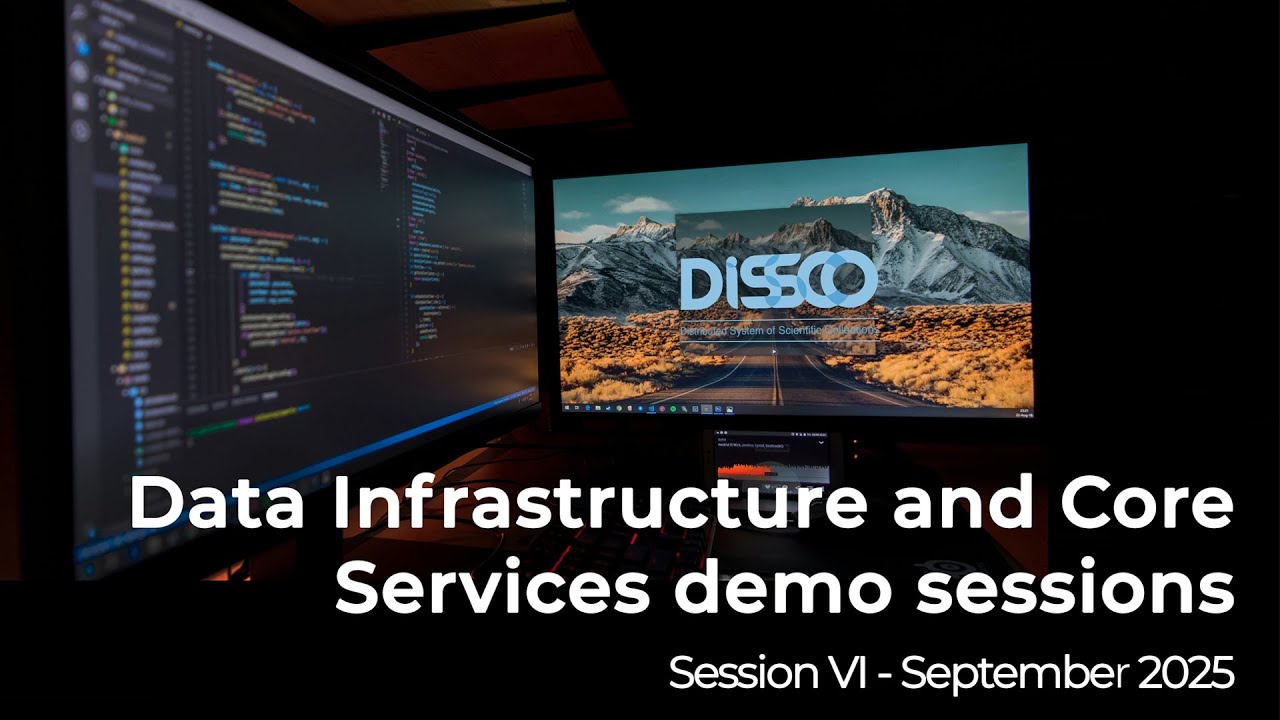 DiSSCo Data Infrastructure and Core Services demo VI (Sept. 2025)