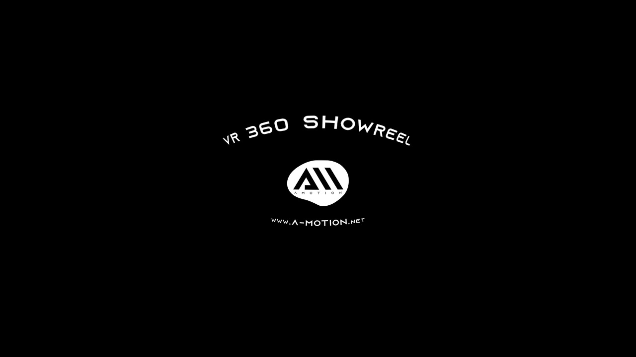 AMotion VR360 Showreel