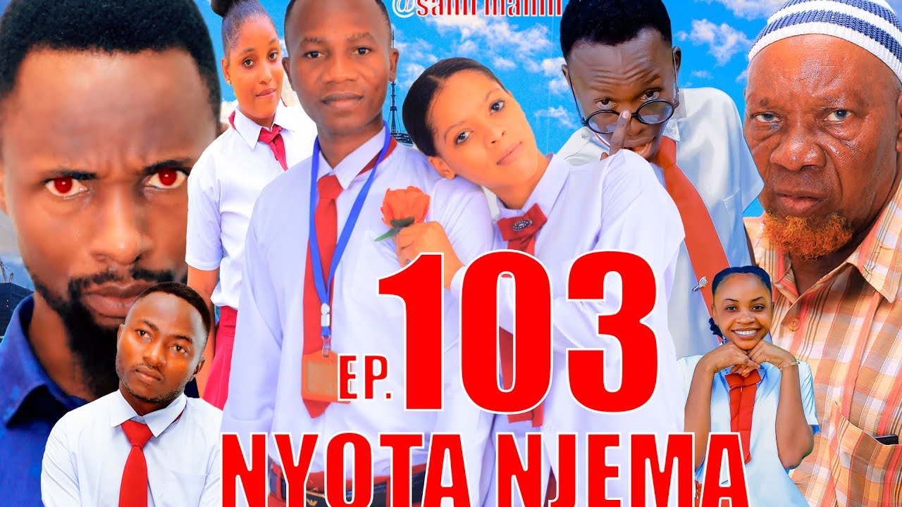 NYOTA NJEMA (103) #clamvevo #dunia #stivemweusi #lastchance #babajoan #dontatv #sahilmahili 