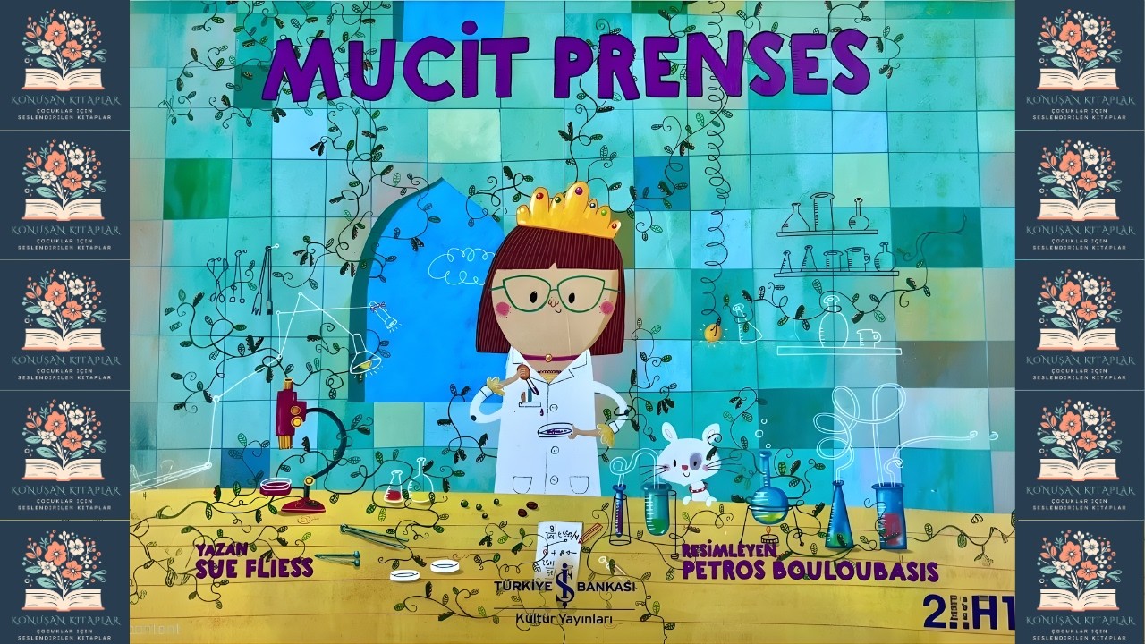 Mucit Prenses 👸🏻| Çocuk Kitabı Sesli Okuma